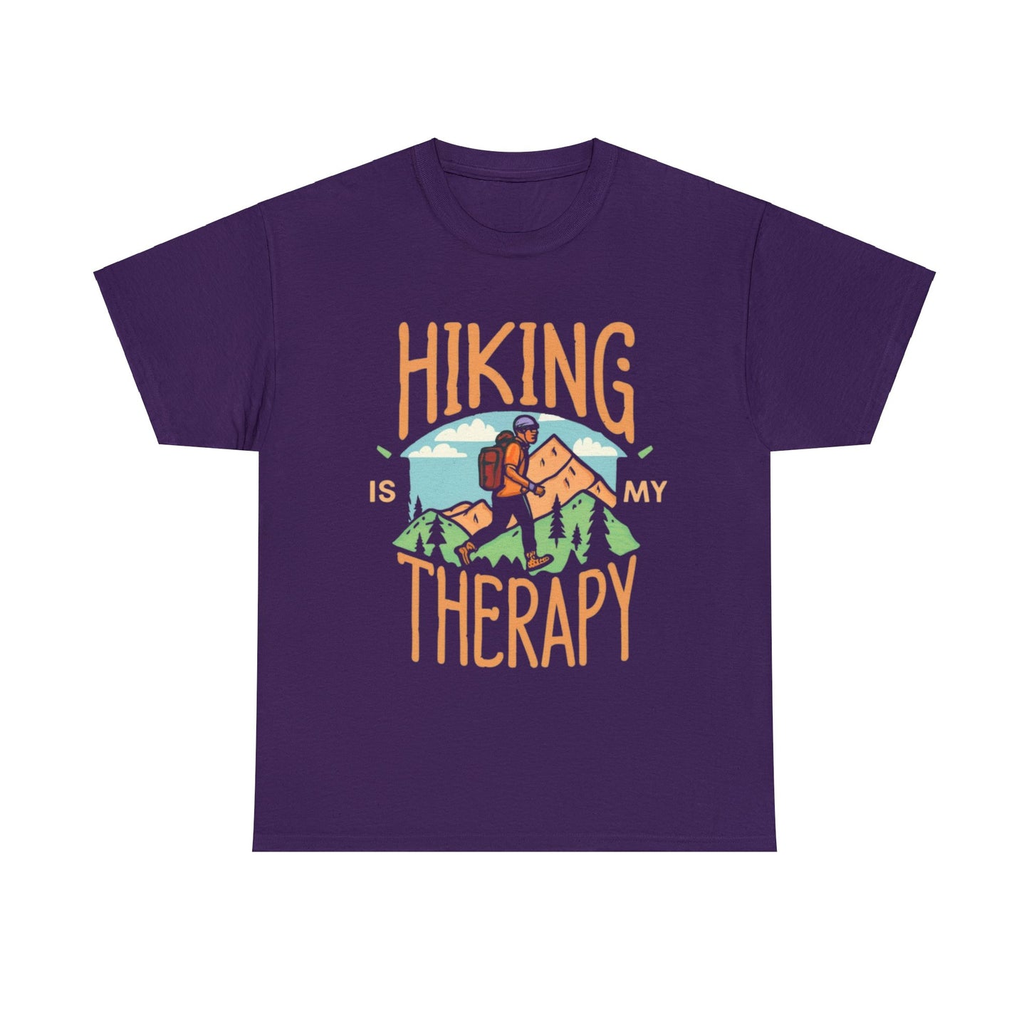 Hiking Is My Therapy - T-Shirt - NOT SOLD IN STORES - Gift for Hikers, Valentine's Day, Birthday, Mother's Day, Father's Day