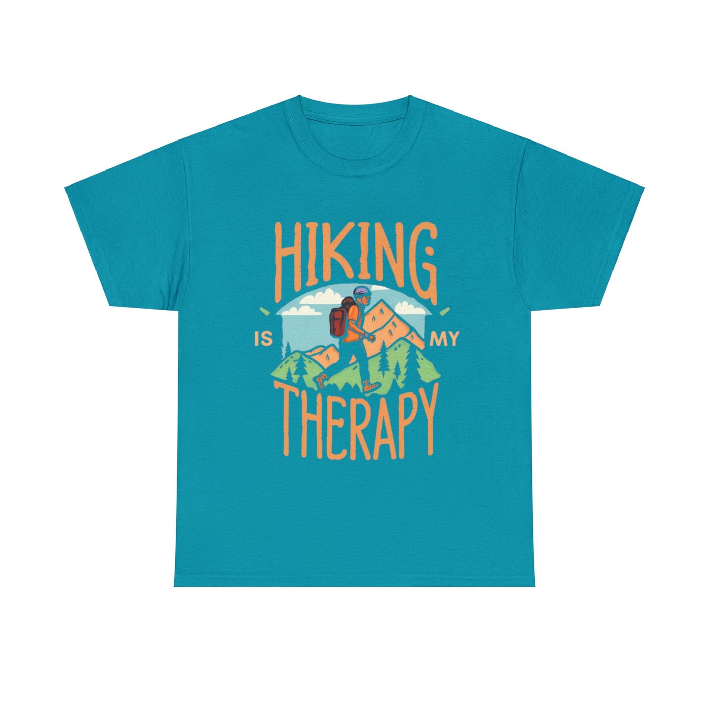 Hiking Is My Therapy - T-Shirt - NOT SOLD IN STORES - Gift for Hikers, Valentine's Day, Birthday, Mother's Day, Father's Day