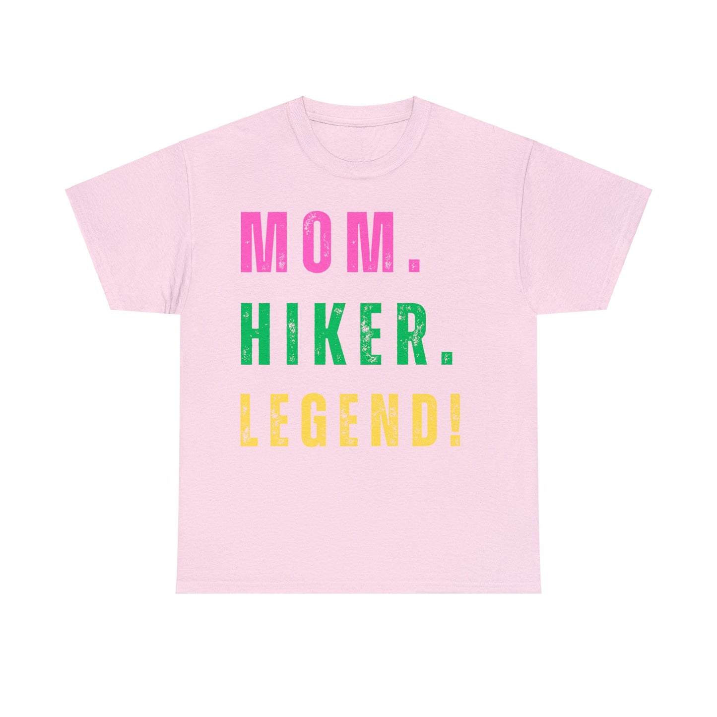 MOM. HIKER. LEGEND. T-Shirt - SPECIAL GIFT - NOT SOLD IN STORES - Mother's Day, Birthday, Hiker, Trekker, Adventurer. Mother, Hiking, Trekking, Adventure Lover