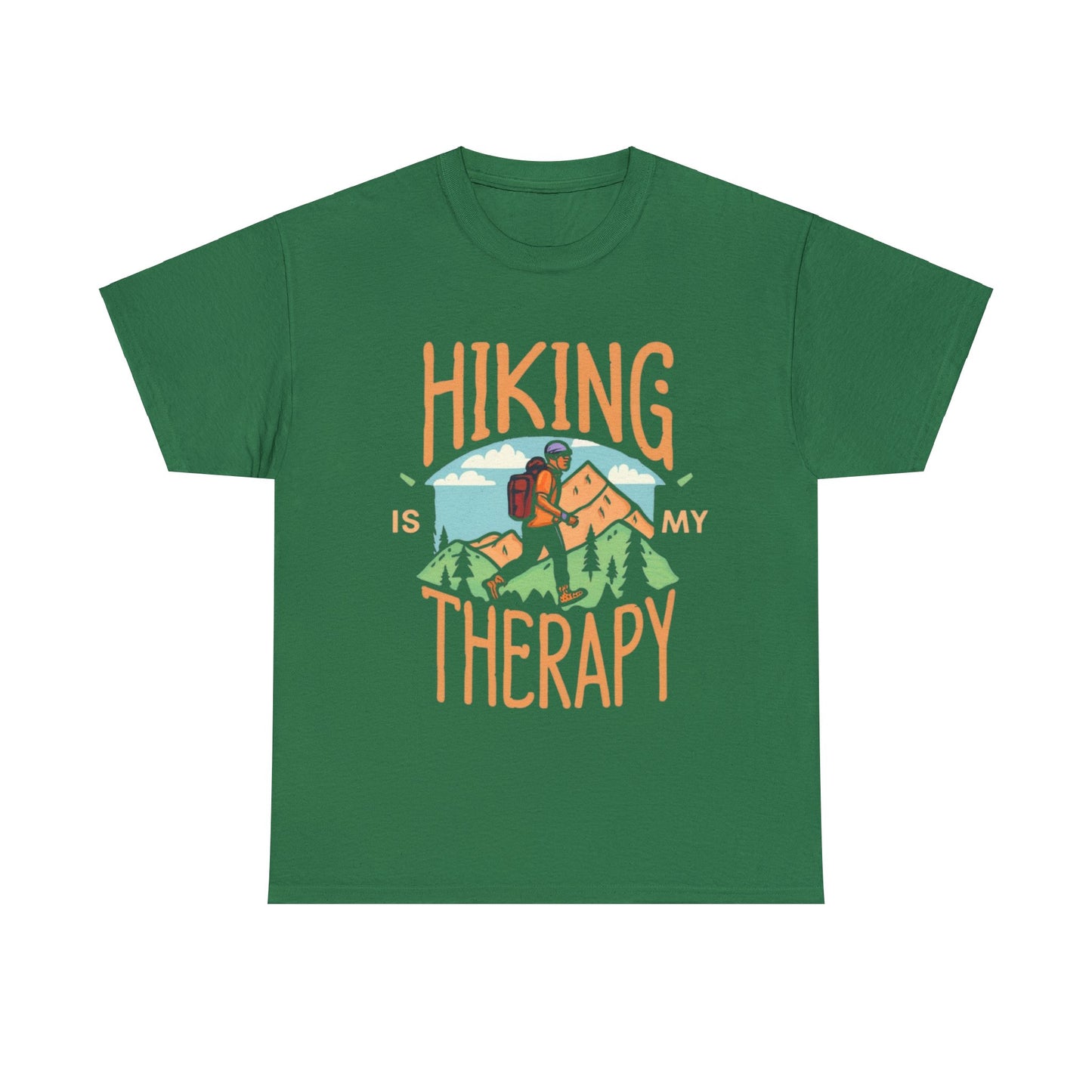Hiking Is My Therapy - T-Shirt - NOT SOLD IN STORES - Gift for Hikers, Valentine's Day, Birthday, Mother's Day, Father's Day