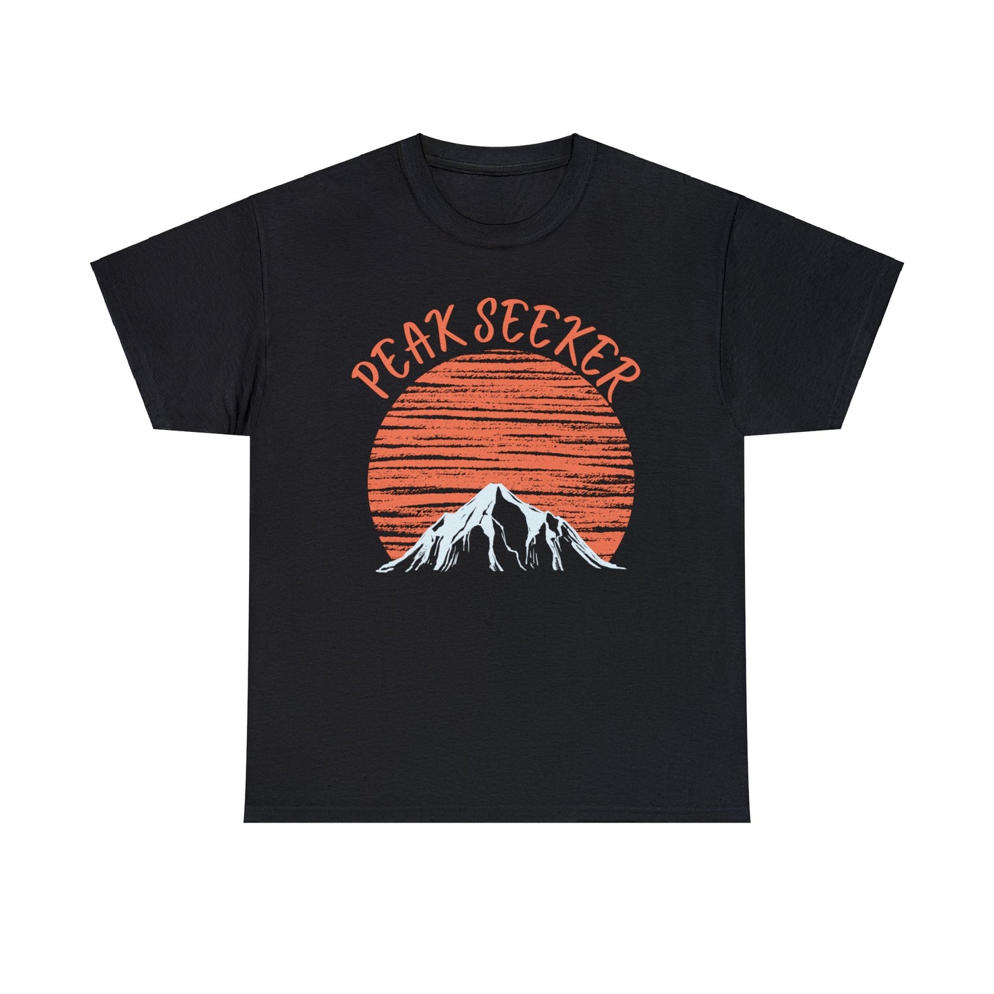 Peak Seeker T-Shirt - NOT SOLD IN STORES - Orange Sunrise Sunset Moonrise Mountain Climber, Hiker, Trekker, Adventurer, Hiking, Trekking, Adventure, Mountain Climbing