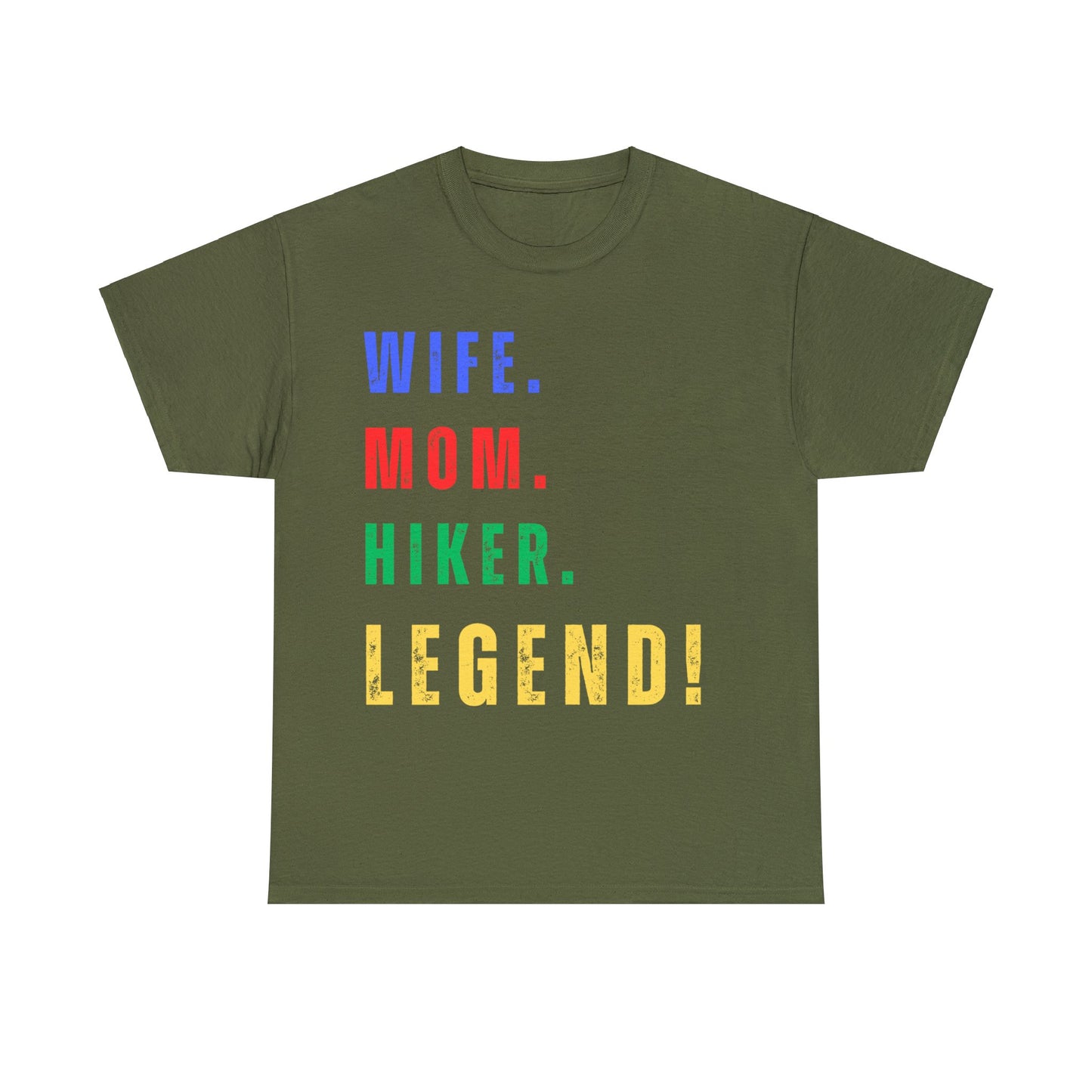 WIFE. MOM. HIKER. LEGEND. T-Shirt - NOT SOLD IN STORES - SPECIAL GIFT - MOTHER'S DAY, Birthday, Hiking, Trekking, Adventure, Women Express Delivery available