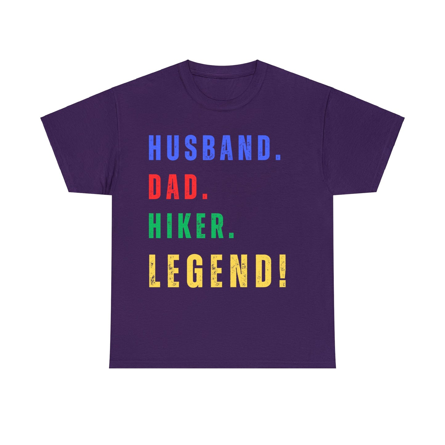 HUSBAND. DAD. HIKER. LEGEND. T-Shirt - UNIQUE GIFT - NOT SOLD IN STORES - Father's Day, Birthday - Hiker, Trekker, Adventurer, Hiking, Trekking, Adventure Lover Express Delivery available