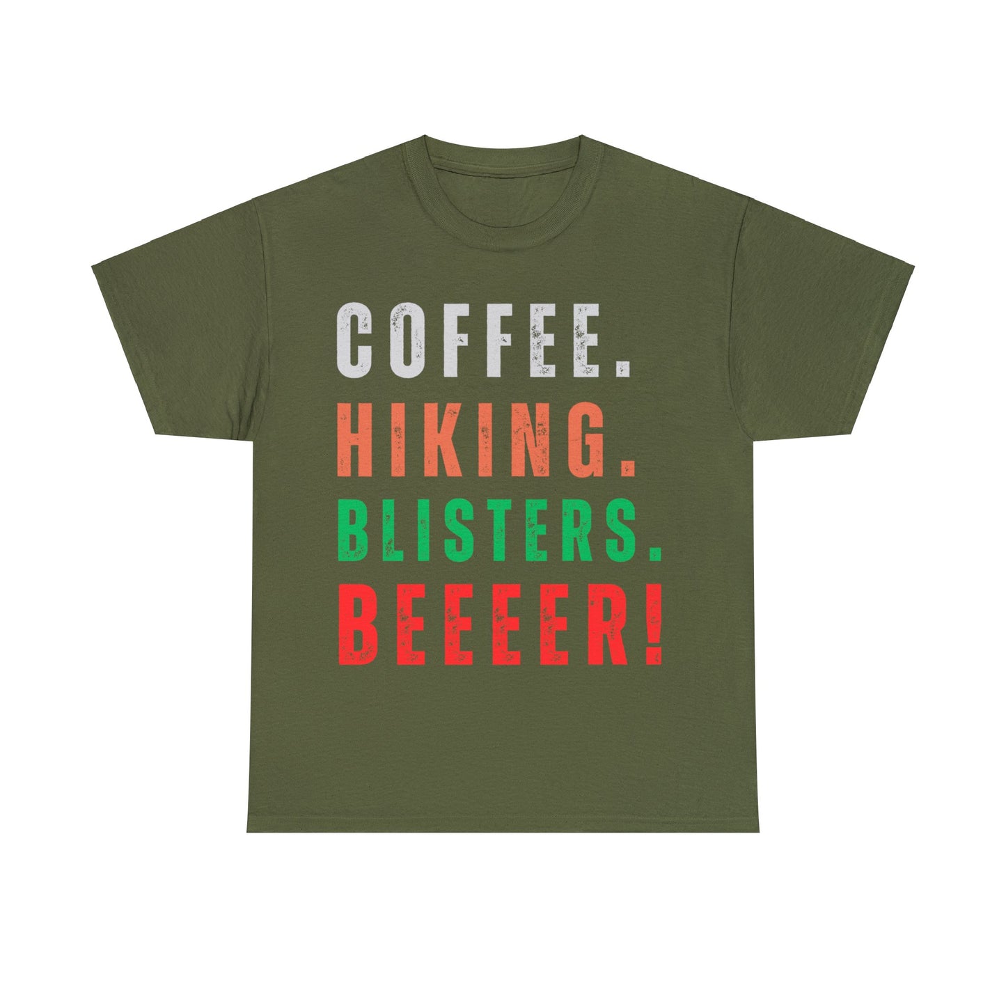 COFFEE. HIKING. BLISTERS. BEEEER T-Shirt - NOT SOLD IN STORES - Hiker, Trekker, Adventurer, Hiking, Trekking, Adventure Lover Express Delivery available