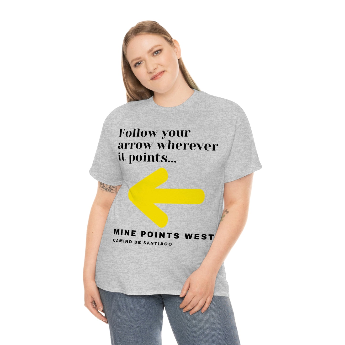 Camino Frances - Follow Your Arrow Wherever It Points T-Shirt