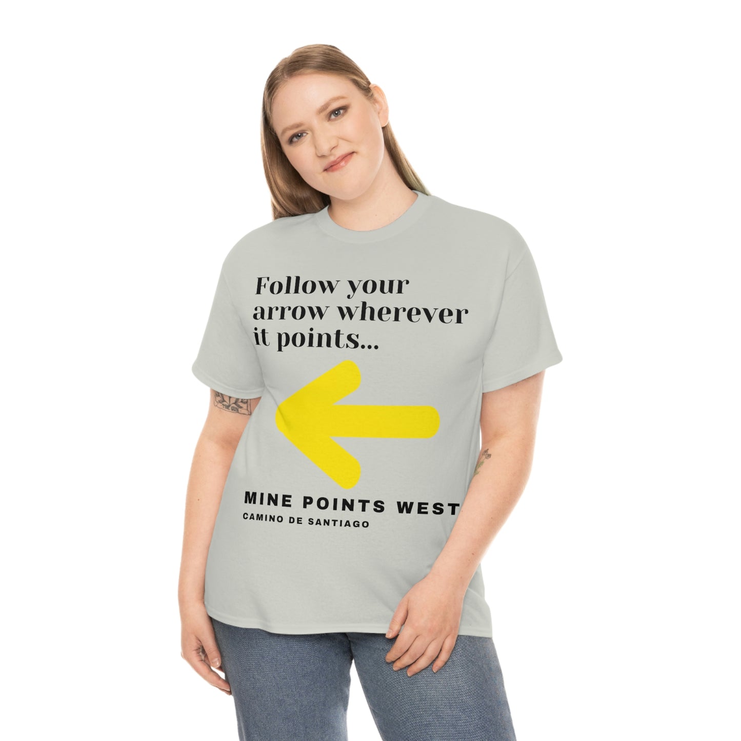 Camino Frances - Follow Your Arrow Wherever It Points T-Shirt