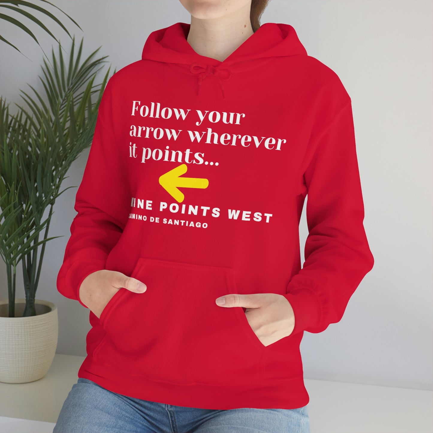 Camino Frances - Hiking Pullover Hoodie Follow Your Arrow Wherever It Points