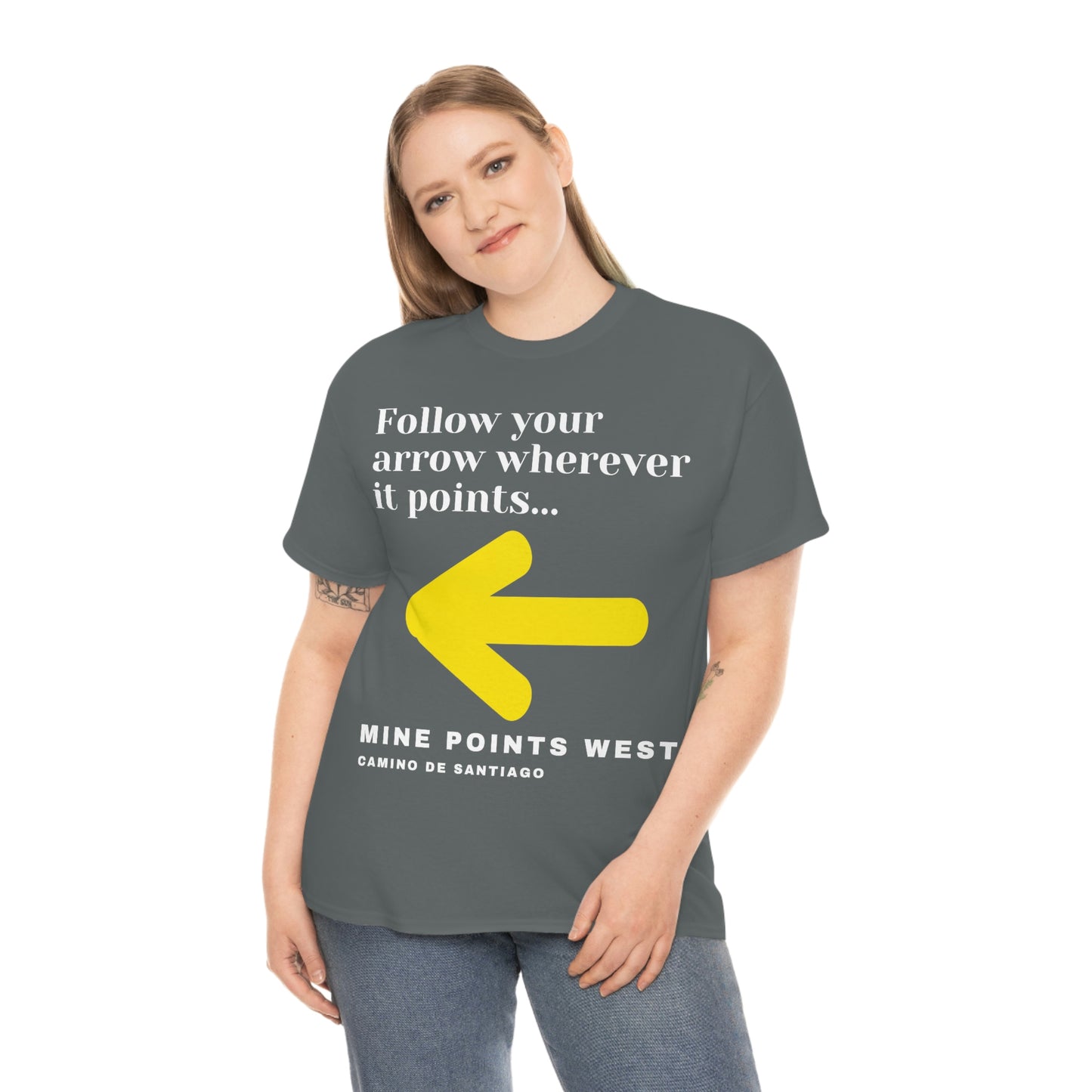 Camino Frances - Follow Your Arrow Wherever It Points T-Shirt