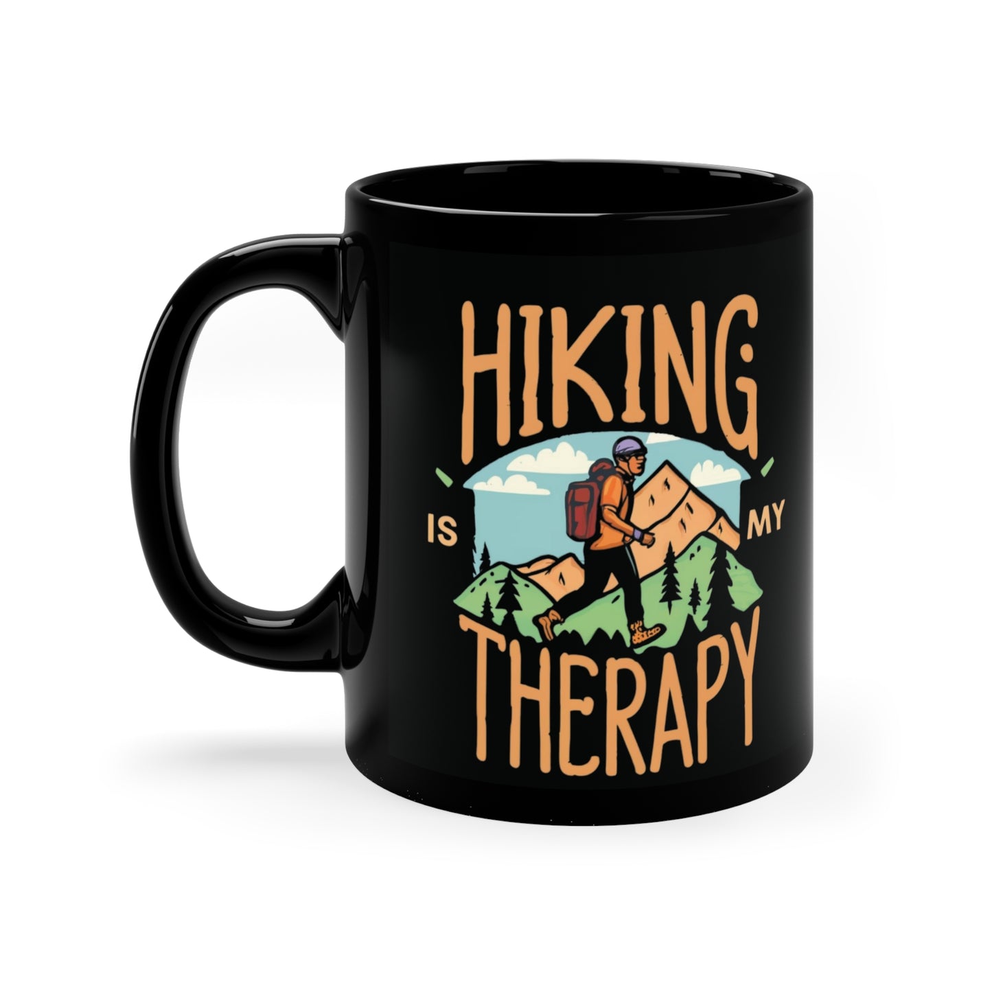 HIKING IS MY THERAPY - NOT SOLD IN STORES - 11oz Black Mug