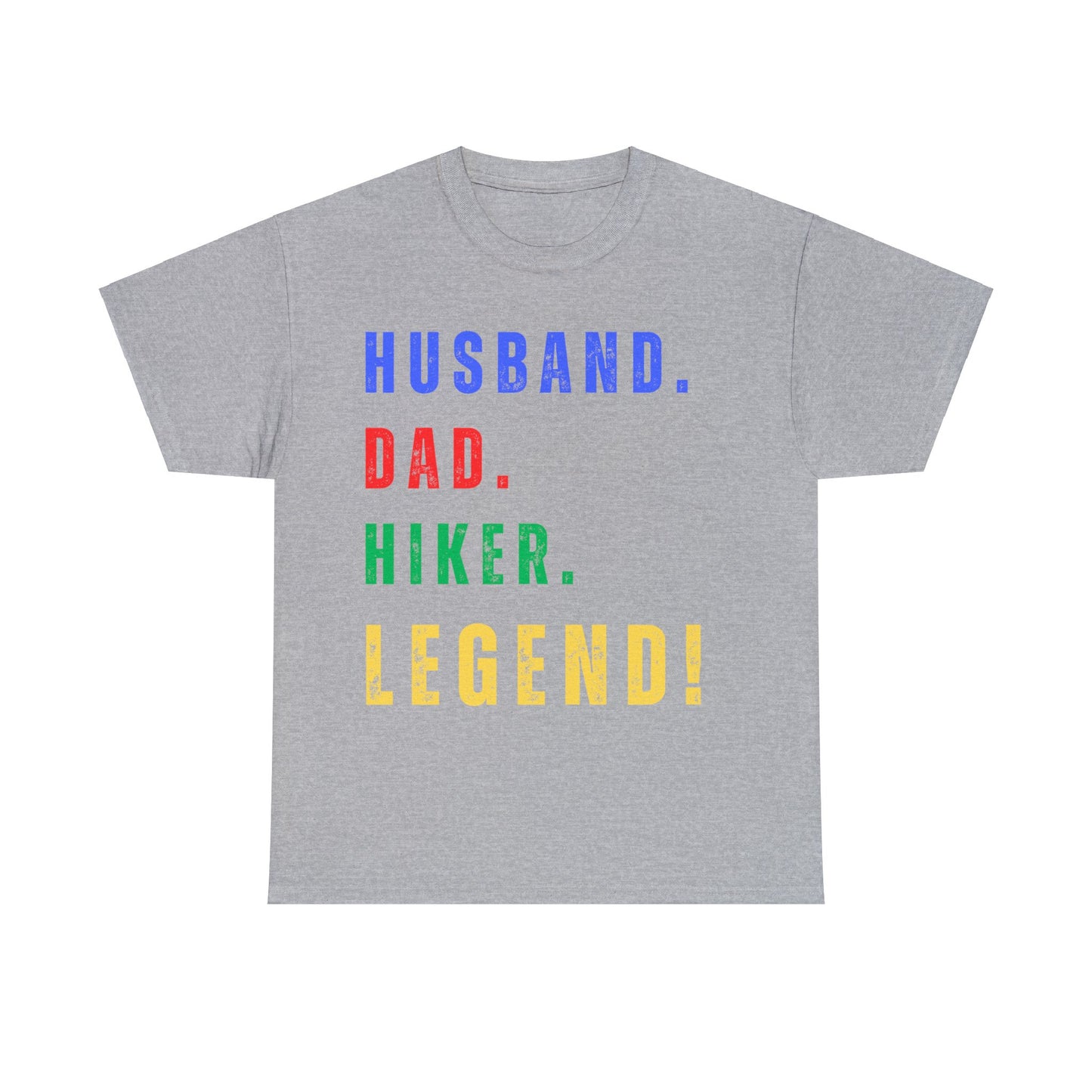 HUSBAND. DAD. HIKER. LEGEND. T-Shirt - UNIQUE GIFT - NOT SOLD IN STORES - Father's Day, Birthday - Hiker, Trekker, Adventurer, Hiking, Trekking, Adventure Lover Express Delivery available