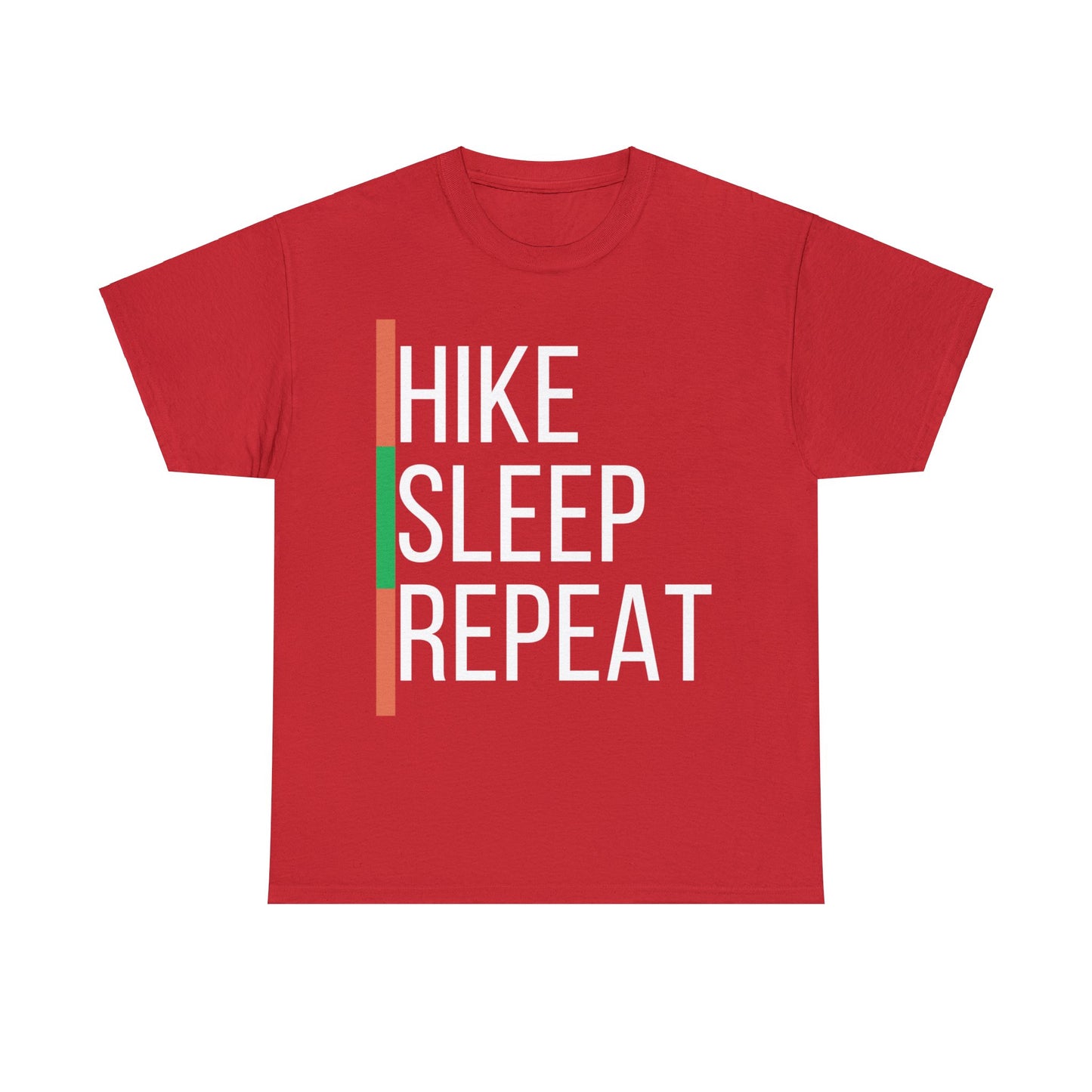 HIKE. SLEEP. REPEAT. T-Shirt - Hiking, Hiker, Birthday, Valentine's Day, Camino de Santiago