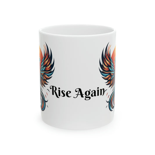 Phoenix Dawn Coffee Mug: "Rise Again" with Every Sip | Ceramic Mug, 11oz | Custom Design Not Sold In Stores