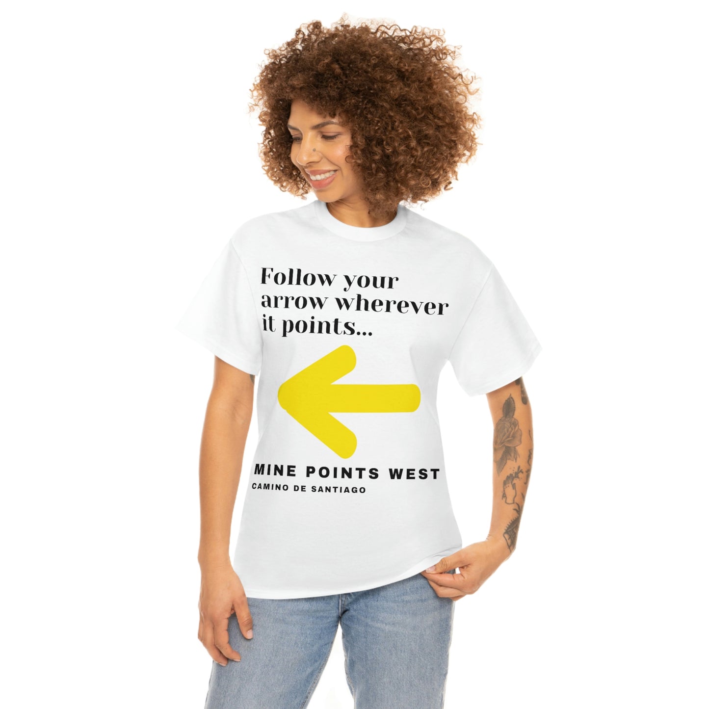 Camino Frances - Follow Your Arrow Wherever It Points T-Shirt