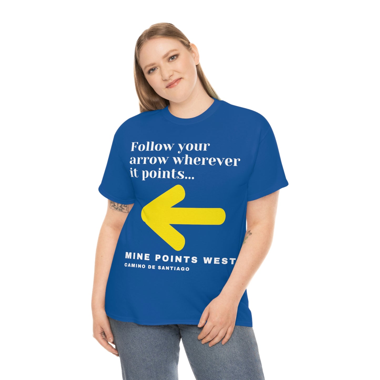 Camino Frances - Follow Your Arrow Wherever It Points T-Shirt