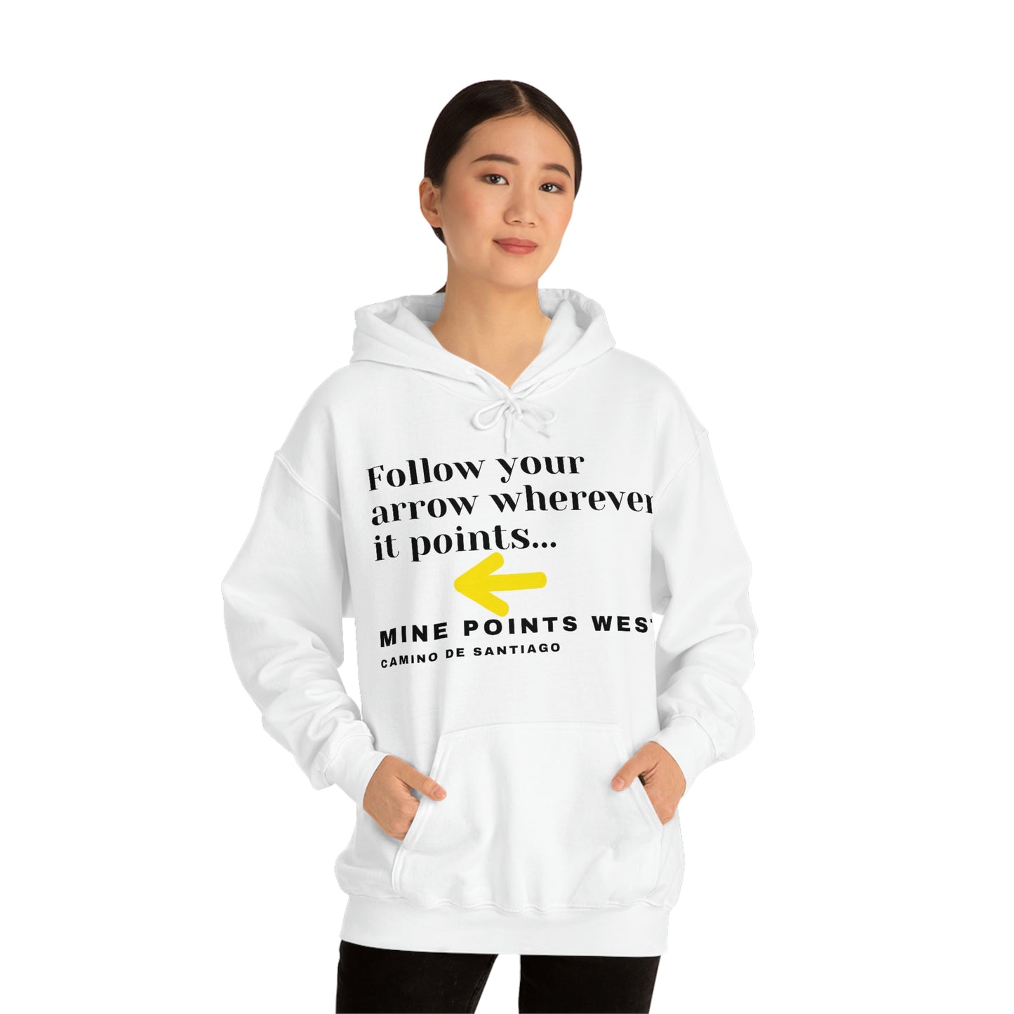 Camino Frances - Hiking Pullover Hoodie Follow Your Arrow Wherever It Points