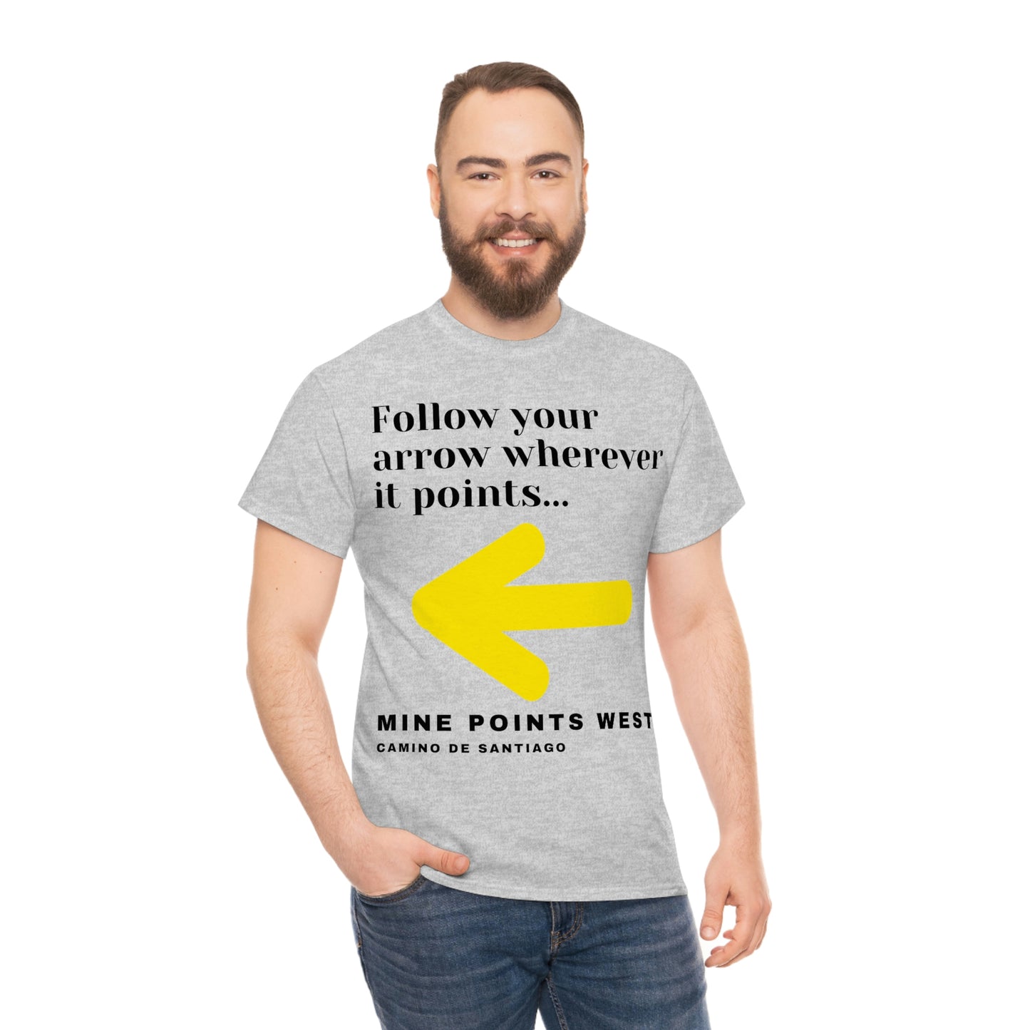 Camino Frances - Follow Your Arrow Wherever It Points T-Shirt