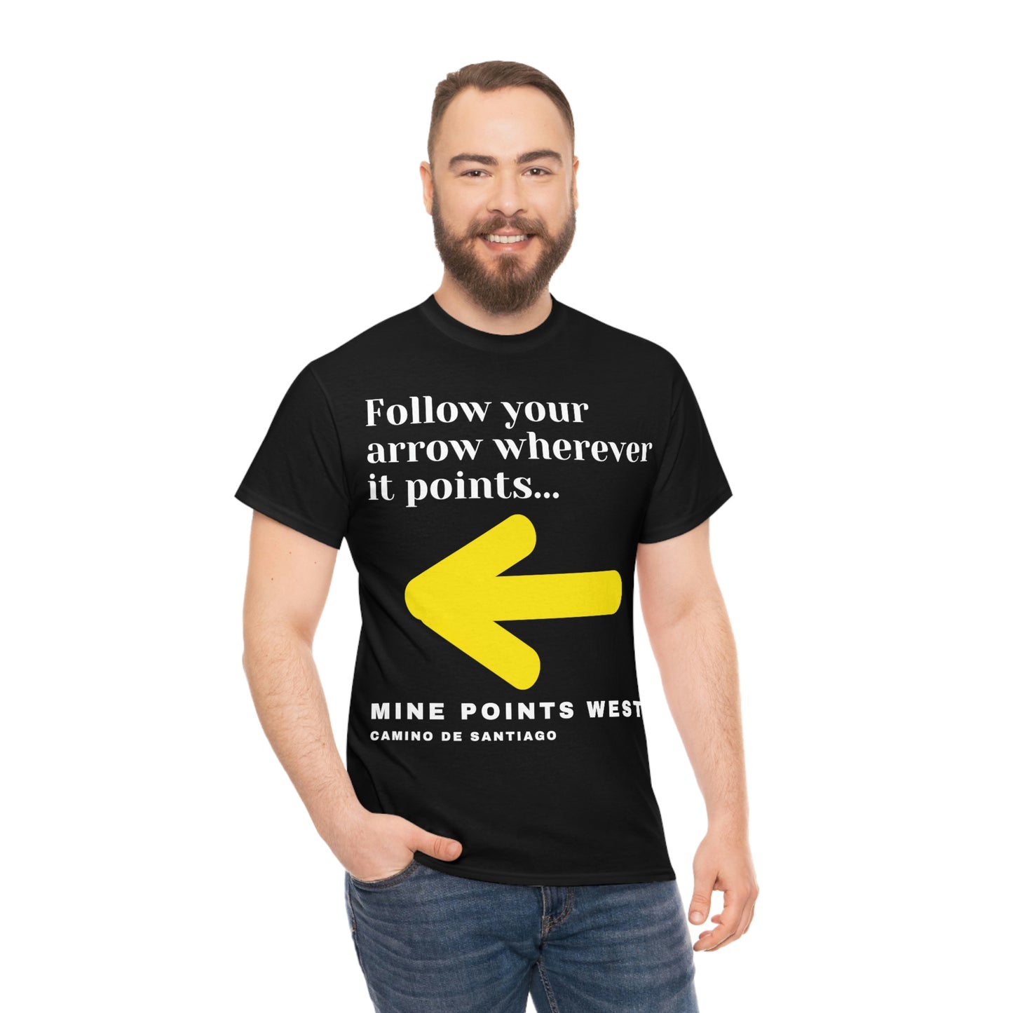 Camino Frances - Follow Your Arrow Wherever It Points T-Shirt