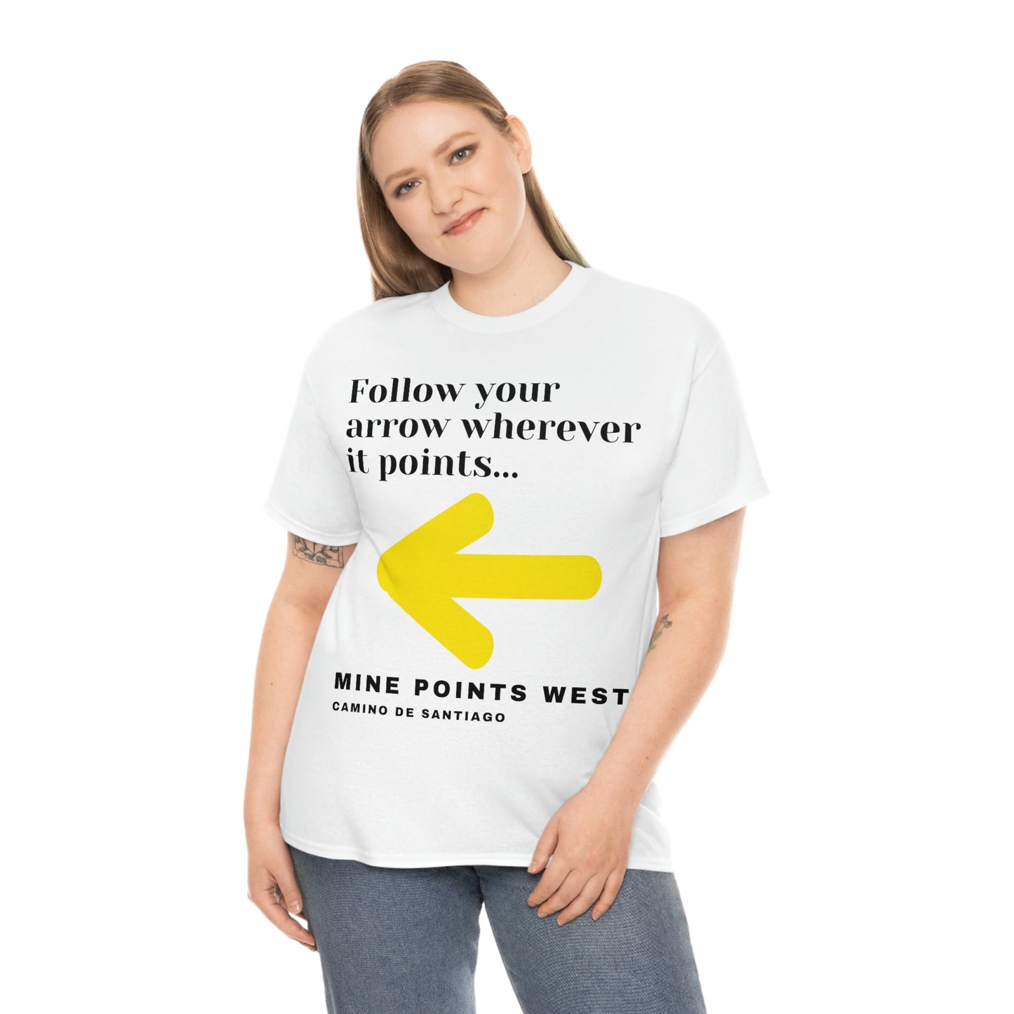 Camino Frances - Follow Your Arrow Wherever It Points T-Shirt