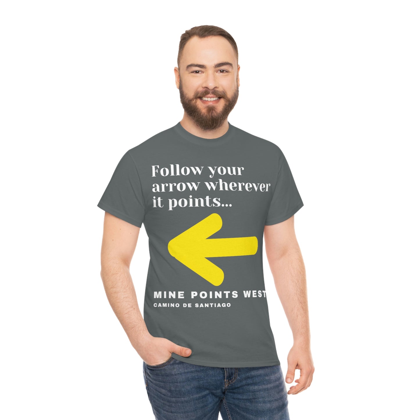 Camino Frances - Follow Your Arrow Wherever It Points T-Shirt