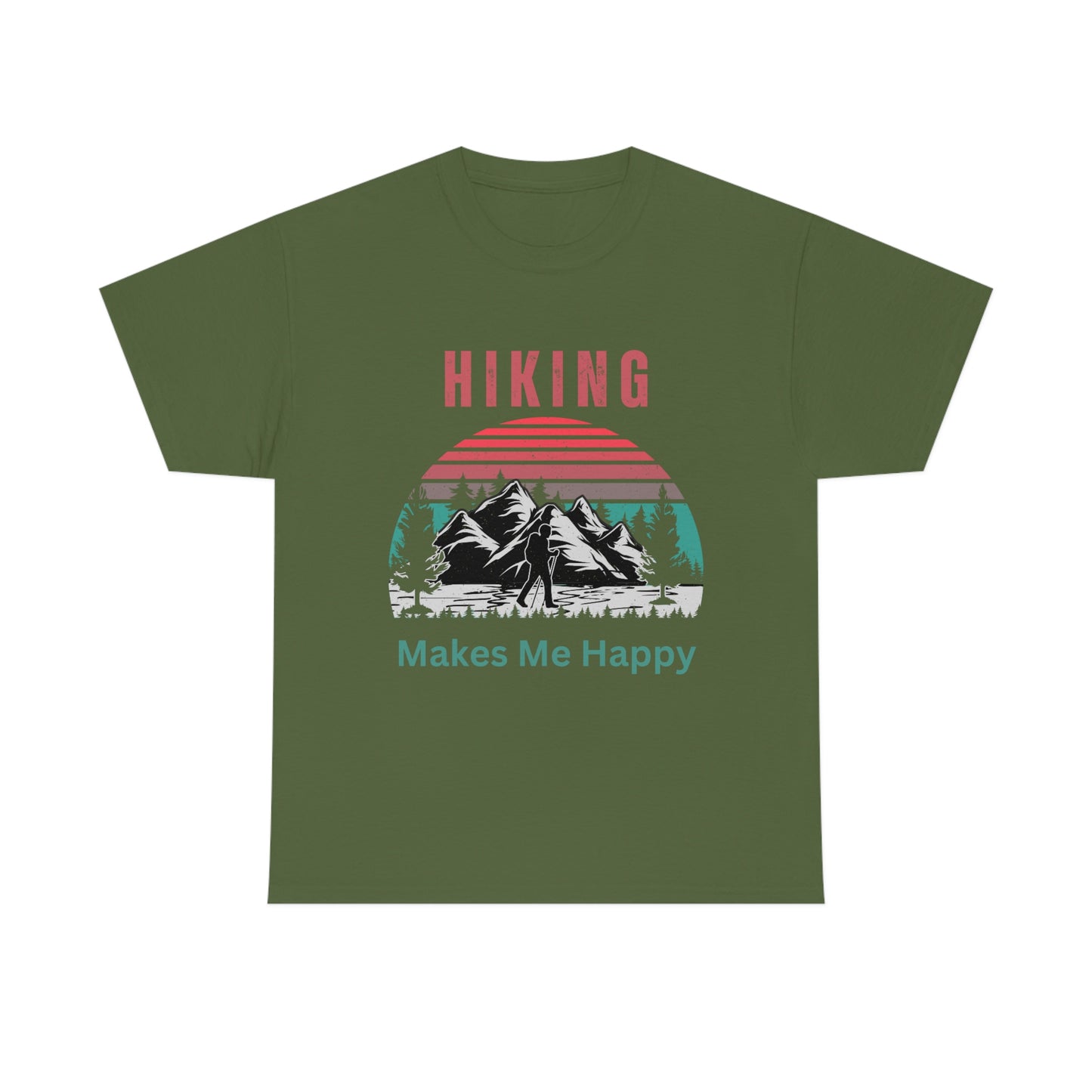 Hiking Makes Me Happy T-Shirt Hiker, Walker, Adventurer, Camino,