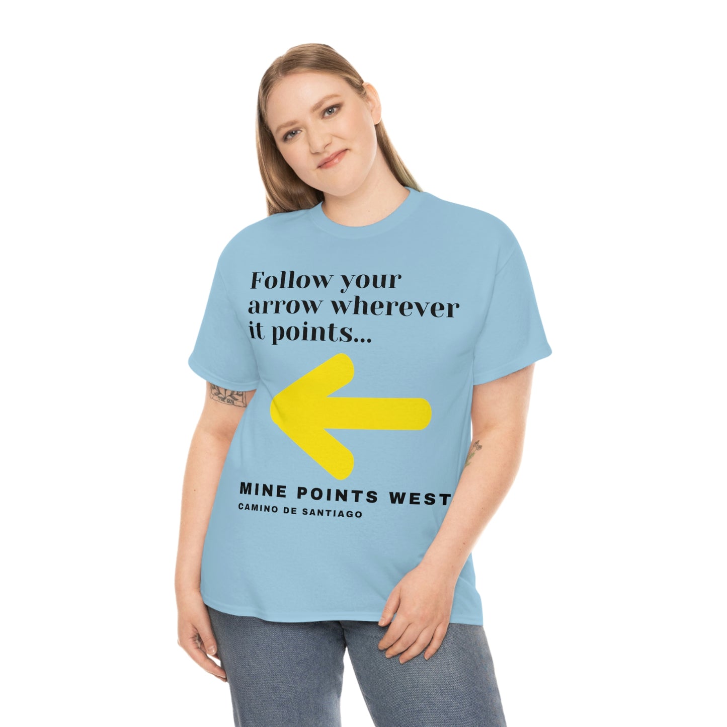 Camino Frances - Follow Your Arrow Wherever It Points T-Shirt