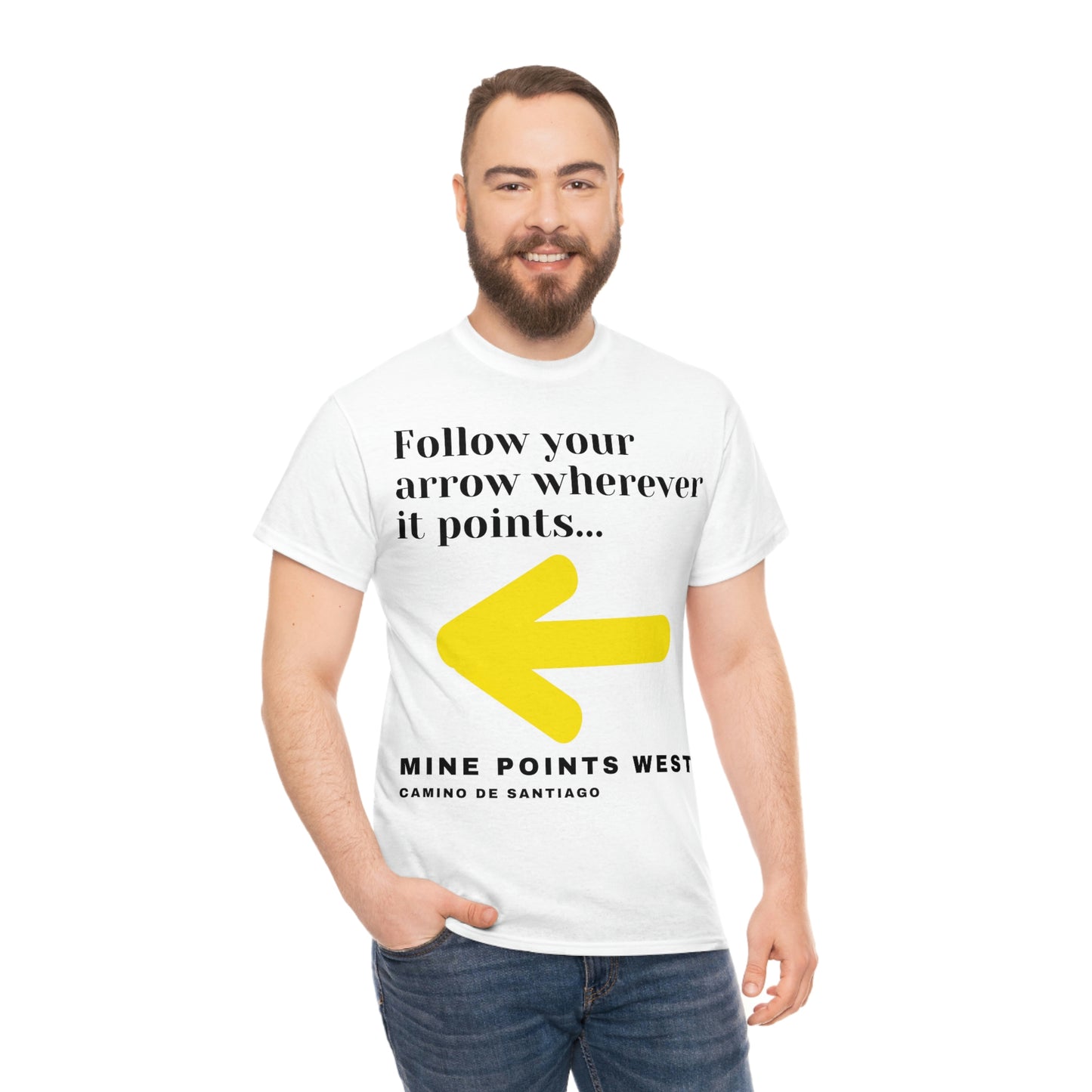 Camino Frances - Follow Your Arrow Wherever It Points T-Shirt