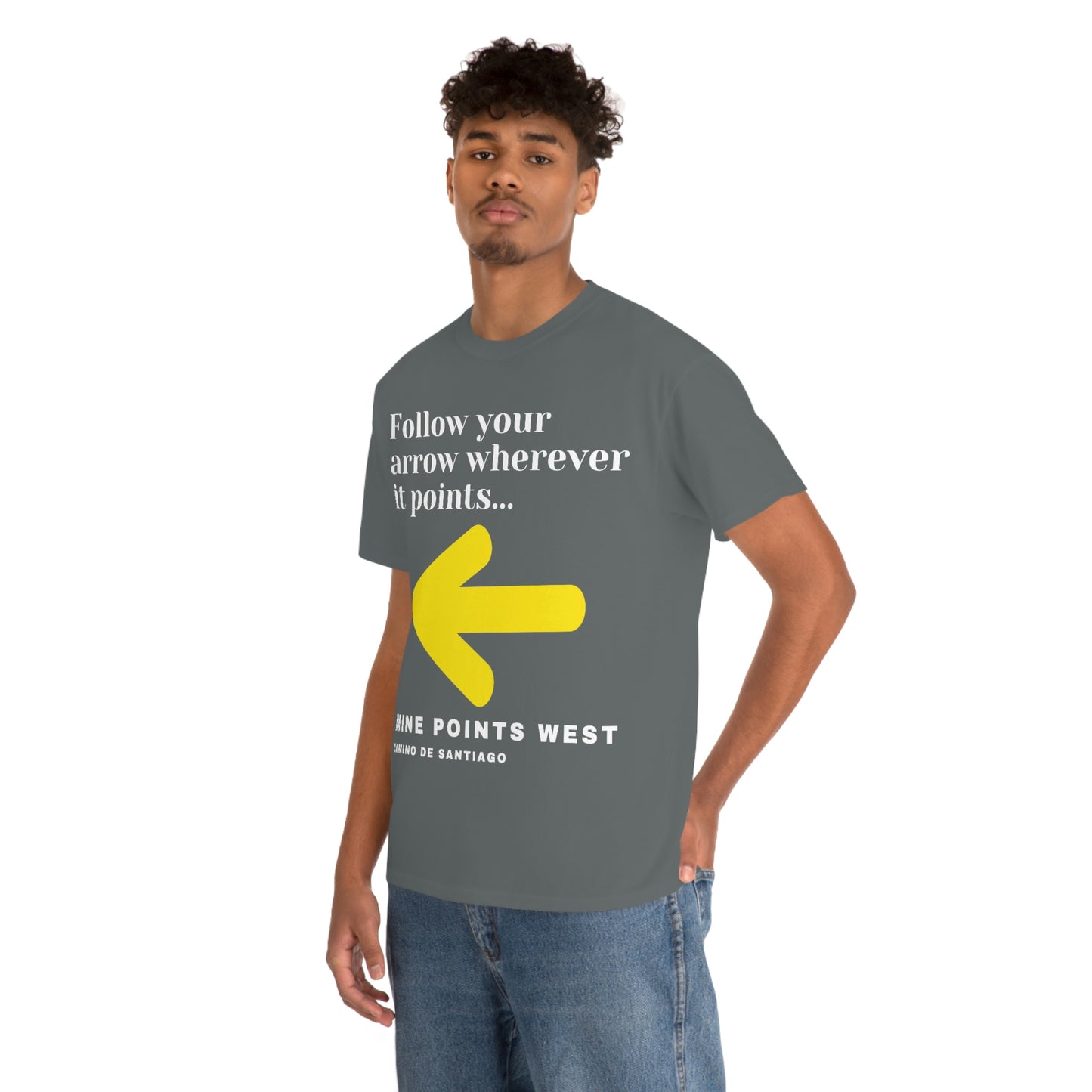 Camino Frances - Follow Your Arrow Wherever It Points T-Shirt