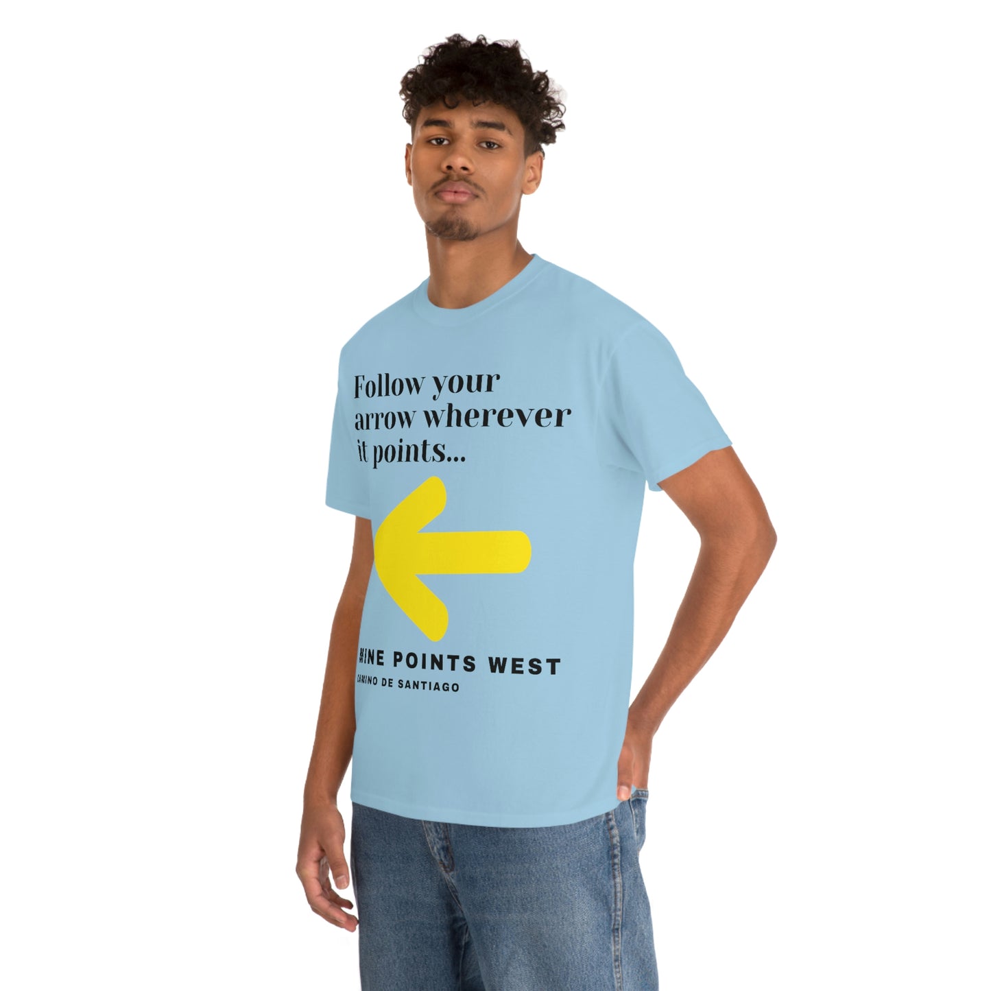 Camino Frances - Follow Your Arrow Wherever It Points T-Shirt