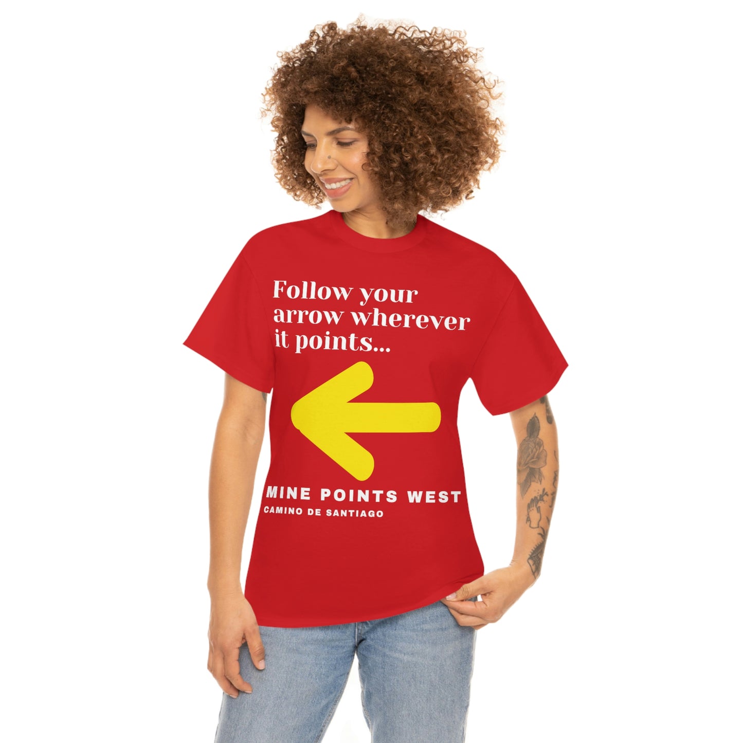 Camino Frances - Follow Your Arrow Wherever It Points T-Shirt